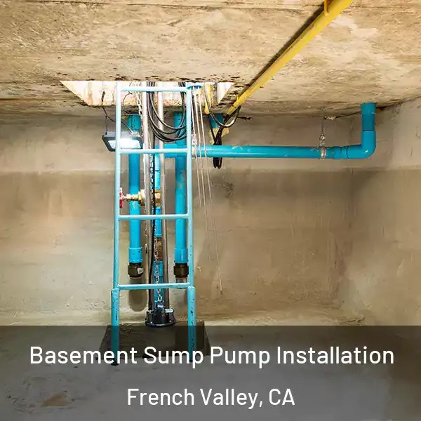  Basement Sump Pump Installation French Valley, CA