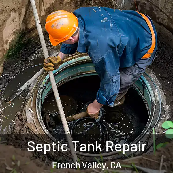  Septic Tank Repair French Valley, CA