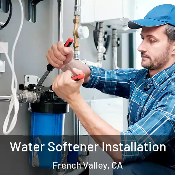  Water Softener Installation French Valley, CA